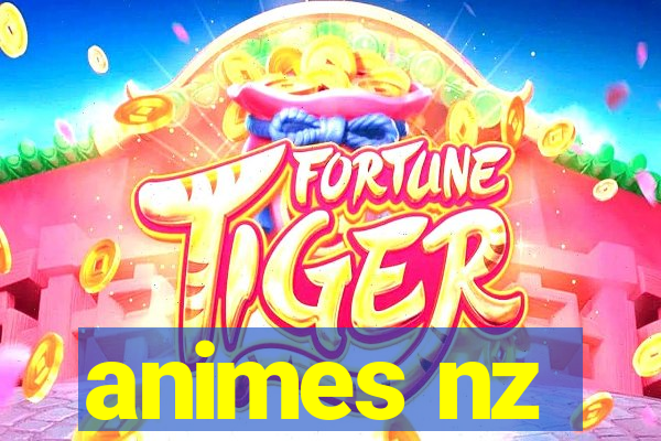 animes nz